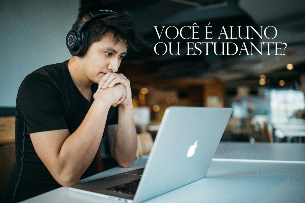 Você é aluno ou estudante?